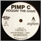 Pimp C - Hoggin' The Game