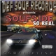 Various - Soufside So Real Compilation